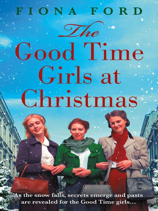 Title details for The Good Time Girls at Christmas by Fiona Ford - Available